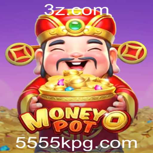 Descubra o Mundo do Jogo MoneyPot e o Impacto Atual da Palavra-Chave 5555k